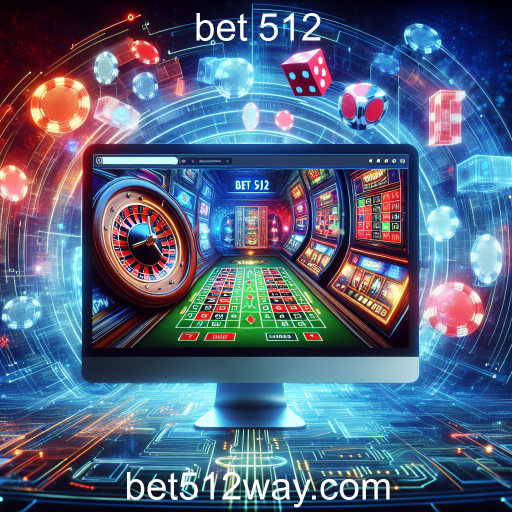 A Revolução dos Cassinos Online: Explorando o Bet 512